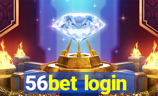 56bet login